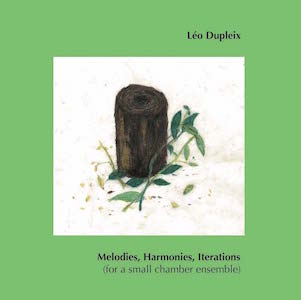 leo-dupleix-melodies-harmonies-iterations